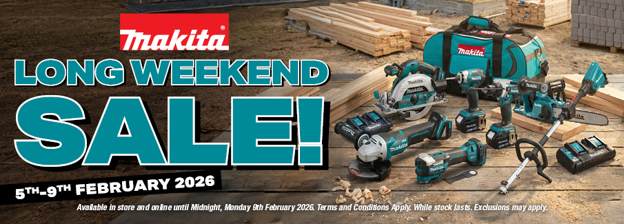 Makita Long Weekend Sale 5-9 Feb 2026